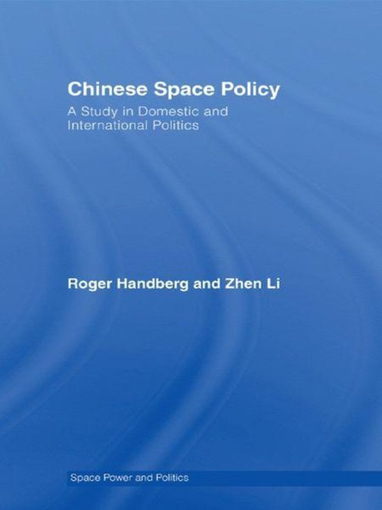 Space Power and Politics - Chinese Space Policy - cover