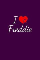 I love Freddie