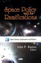 Space Policy & its Ramifications