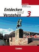 Entdecken und Verstehen 3. Schülerbuch. Realschule und Gesamtschule Nordrhein-Westfalen. Neubearbeitung
