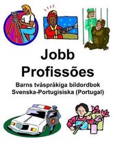 Svenska-Portugisiska (Portugal) Jobb/Profiss es Barns Tv spr kiga Bildordbok