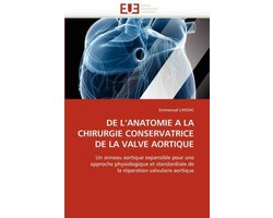 DE L'ANATOMIE A LA CHIRURGIE CONSERVATRICE DE LA VALVE AORTIQUE