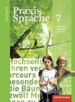 Praxis Sprache 7. Schülerband. Sachsen