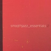 Smooth Jazz Essentials, Vol. 2