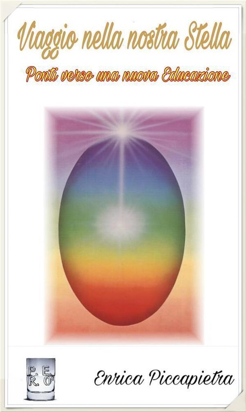 Viaggio nella nostra stella - Ponti verso una nuova educazio ... - cover