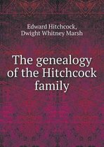 The genealogy of the Hitchcock family