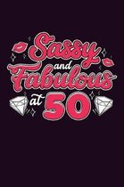 sassy And Fabulous At 50