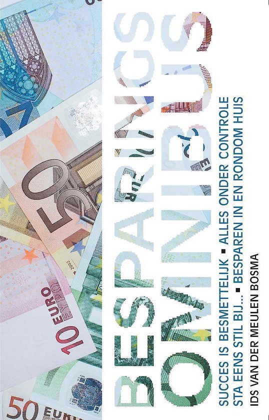 Besparingsomnibus - bespaar in tijd en geld - Ids van der Meulen Bosma | Northernlights300.org