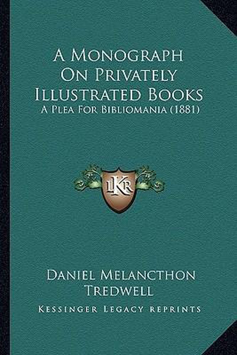 A Monograph On Privately Illustrated Books van
