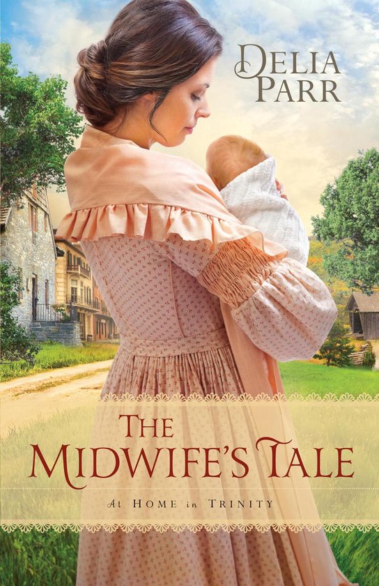 At Home in Trinity 1 - The Midwife's Tale - cover