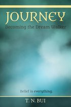 JOURNEY: Becoming the Dream Walker