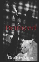 Betrayed