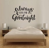 Muursticker - Always Kiss Me Goodnight - 58x83 - Zwart