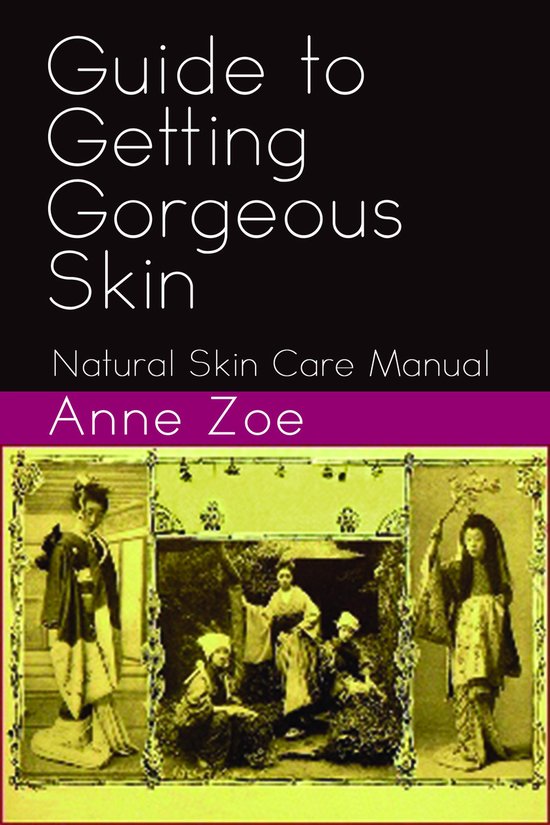 Guide to Getting Gorgeous 2 - Guide to Getting Gorgeous Skin - cover