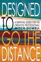Designed to Go the Distance
