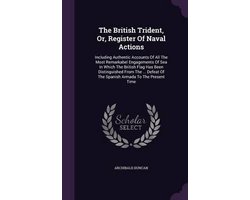 The British Trident, Or, Register of Naval Actions