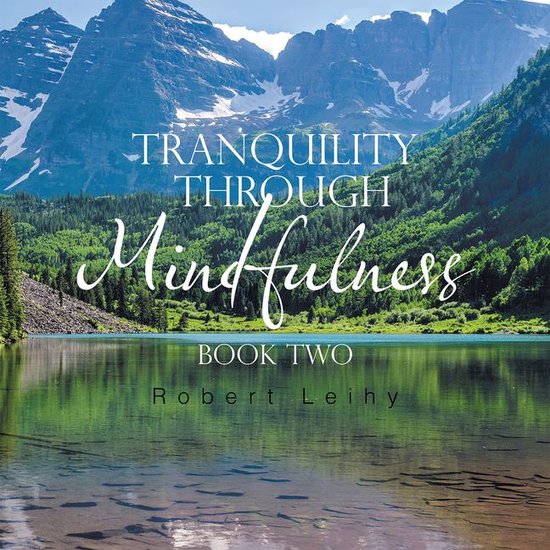 Tranquility Through Mindfulness - cover