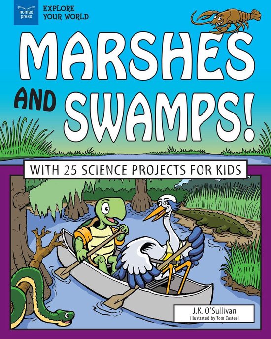 Explore Your World - Marshes and Swamps! - cover