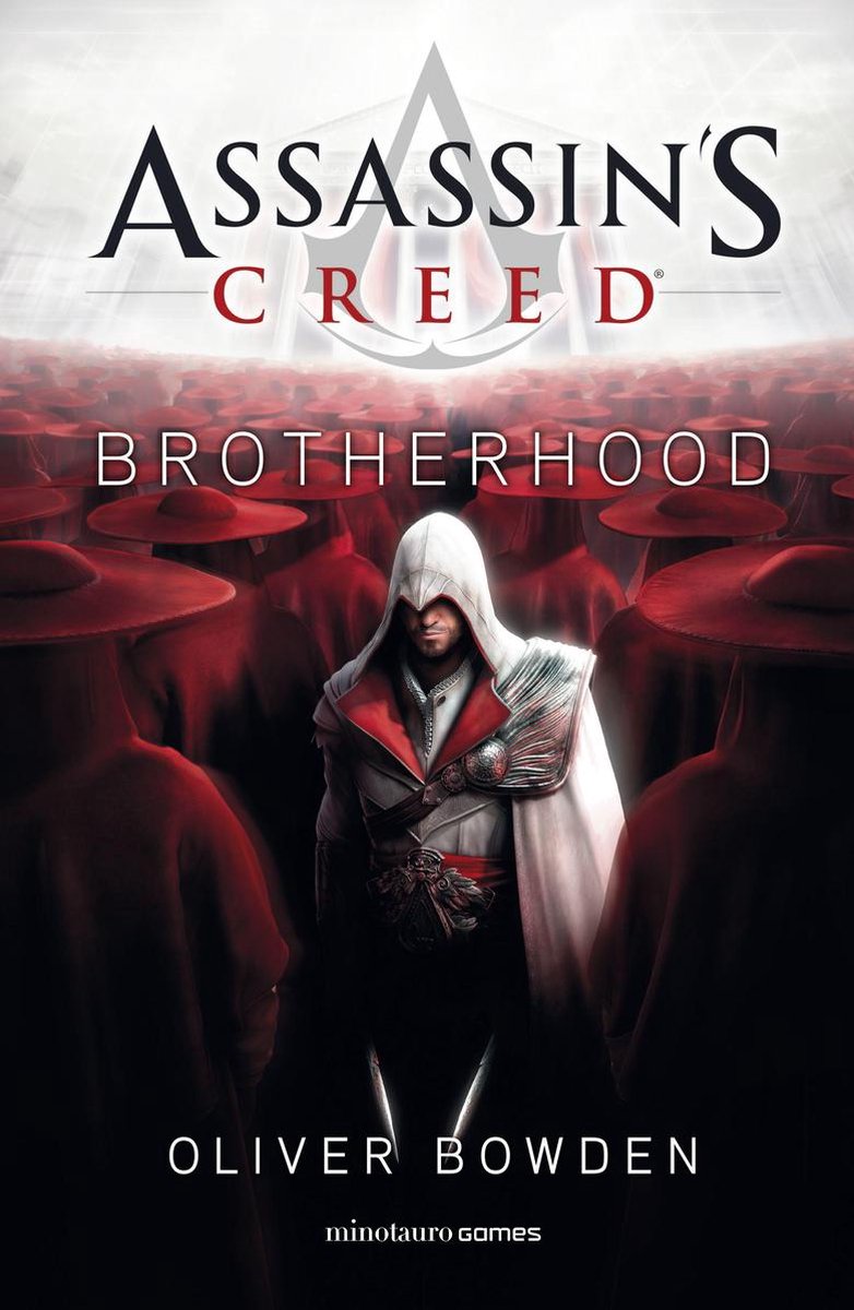 Assassin's Creed - Assassin's Creed. Brotherhood - Oliver Bowden