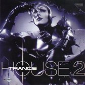 Trance House 2