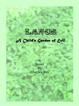 Lance a Child's Garden of Evil