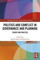 Routledge Research in Urban Politics and Policy - Politics and Conflict in Governance and Planning
