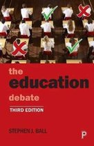 The Education Debate Policy and Politics in the TwentyFirst Century