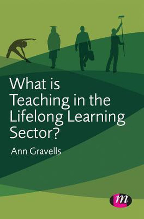 What Is Teaching in the Lifelong Learning Sector? - cover