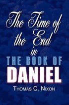 The Time of the End in the Book of Daniel