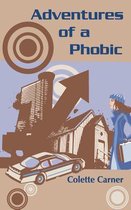 Adventures of a Phobic