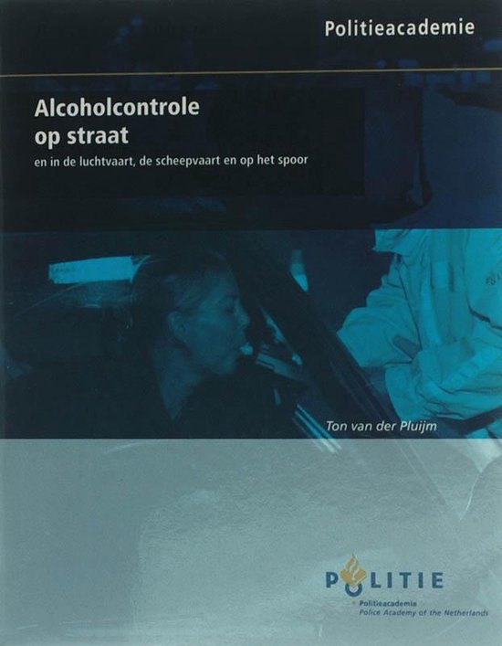 Cover van het boek 'Alcoholcontrole op straat / druk 3'