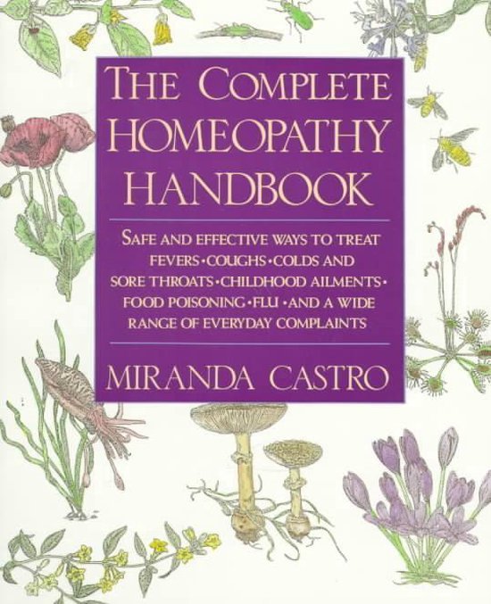 Complete Homeopathy Handbook