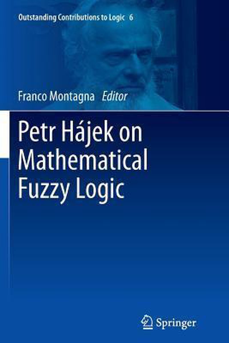 Omslag van Petr Hájek on Mathematical Fuzzy Logic