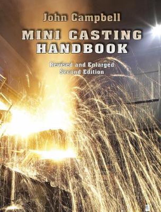 Mini Casting Handbook, John Campbell 9781912078745 Boeken