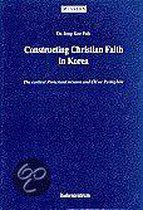 Constructing christian faith in Korea
