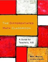 The Differentiated Math Classroom
