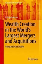 Wealth Creation in the World's Largest Mergers and Acquisitions