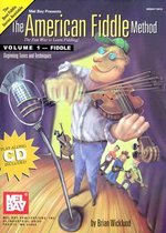 The American Fiddle Method, Volume 1 - Fiddle