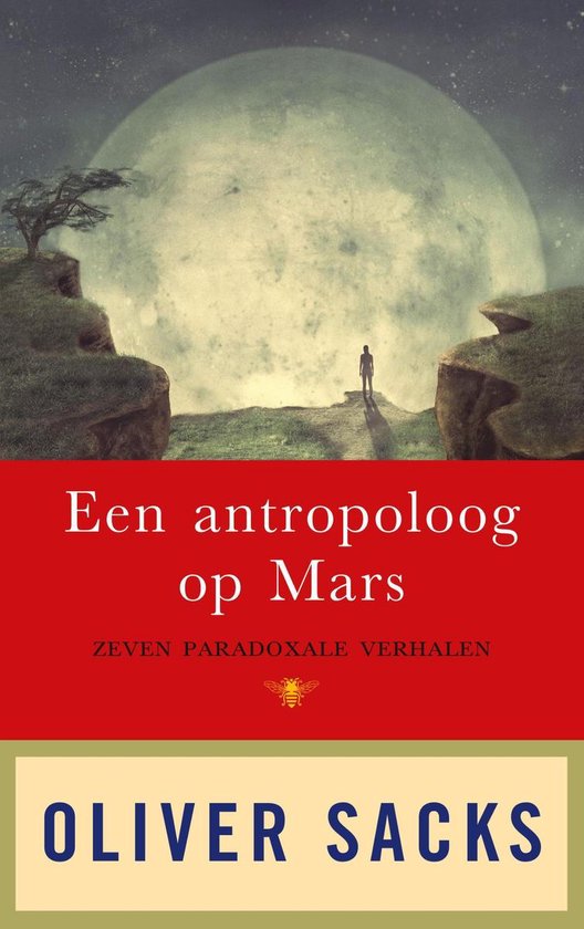 Een antropoloog op Mars - Oliver Sacks | Northernlights300.org