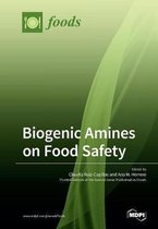 Biogenic Amines on Food Safety
