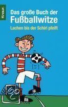 Das große Buch der Fußballwitze