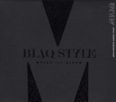 BLAQ Style