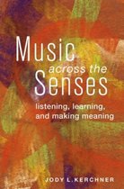Music Across The Senses
