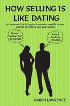 How Selling is Like Dating