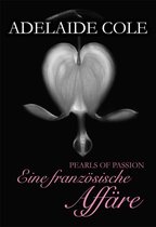 Pearls of Passion 4 - Pearls of Passion: Eine französische Affäre