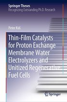 Springer Theses - Thin-Film Catalysts for Proton Exchange Membrane Water Electrolyzers and Unitized Regenerative Fuel Cells