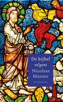 De bijbel volgens Nicolaas Matsier