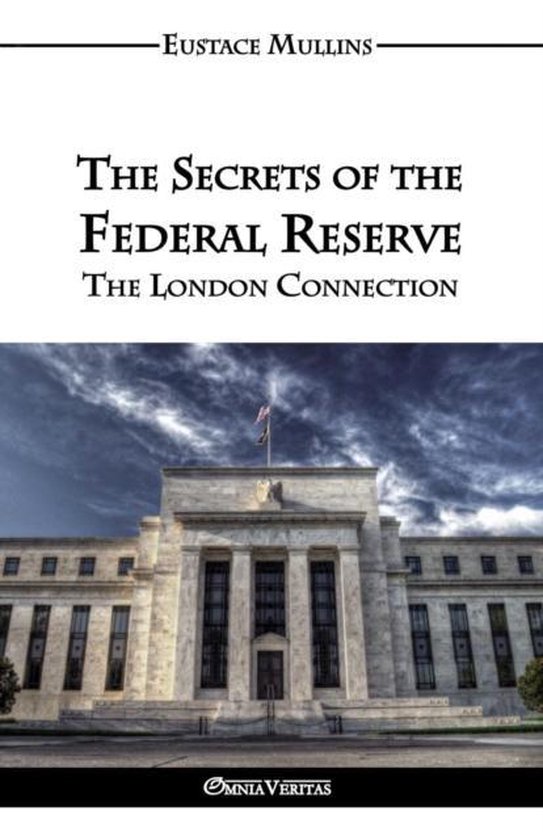 Boekomslag van 'The Secrets of the Federal Reserve' met een afbeelding van het Federal Reserve-gebouw.