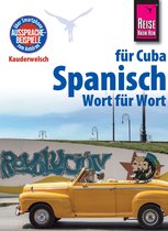 Kauderwelsch 123 - Spanisch für Cuba - Wort für Wort