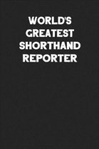 World's Greatest Shorthand Reporter